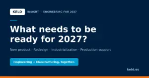 KELD Insight – What needs to be ready for 2027